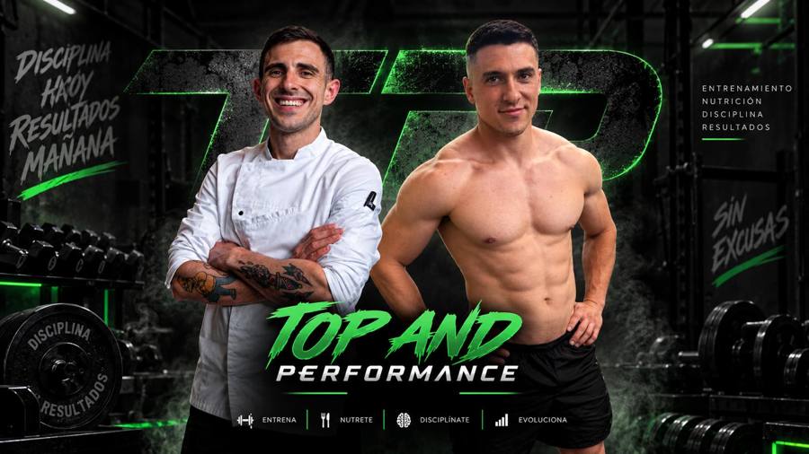 Top and Performance: entrenamiento, nutrición, disciplina y resultados